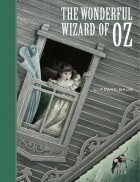 L. Frank Baum - The Wonderful Wizard of Oz