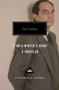 Italo Calvino - If on a Winter’s Night a Traveler