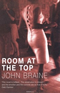 John Braine - Room at the Top
