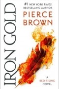 Pierce Brown - Iron Gold