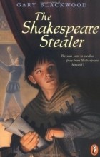 Гэри Блэквуд - The Shakespeare Stealer