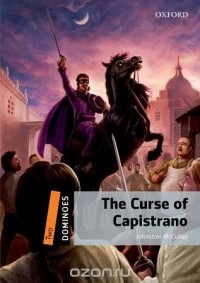 Джонстон Мак-Кэллэй - Dominoes: Two: The Curse of Capistrano