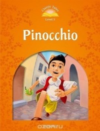 Карло Коллоди - Pinocchio. Level 5