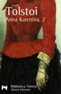 León Tolstoi - Anna Karenina, 2