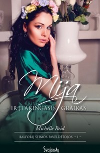 Michelle Reid - Mija ir įtakingasis graikas