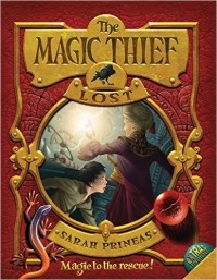 Сара Прайнис - The Magic Thief: Lost