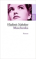 Vladimir Nabokov - Maschenka