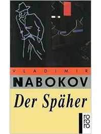 Vladimir Nabokov - Der Späher