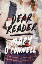 Mary O'Connell - Dear Reader