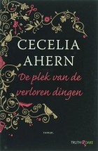 Cecelia Ahern - De plek van de verloren dingen