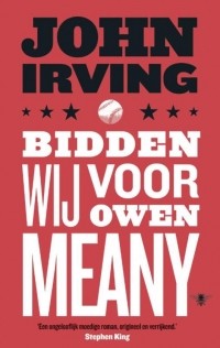 John Irving - Bidden wij voor Owen Meany