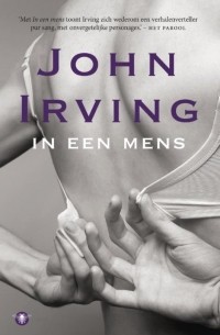 John Irving - In een mens