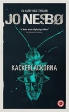 Jo Nesbø - Kackerlackorna