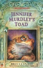 Bruce Coville - Jennifer Murdley&#039;s Toad