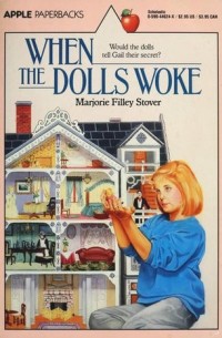 Marjorie Filley Stover - When the Dolls Woke