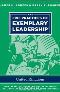  - The Five Practices of Exemplary Leadership ??“ United Kingdom