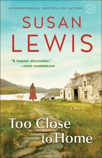 Susan Lewis - Too Close To Home