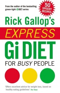 Gallop, Rick - Rick Gallop's Express GI Diet for Busy People