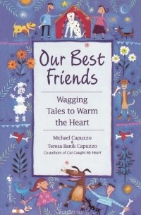 Michael Capuzzo - Our Best Friends