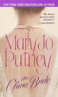 Mary Jo Putney - The China Bride