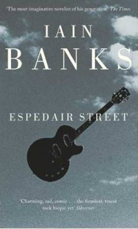 Iain Banks - Espedair Street