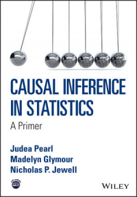 Джуда Перл - Causal Inference in Statistics: A Primer