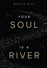 Никита Гилл - Your Soul is a River