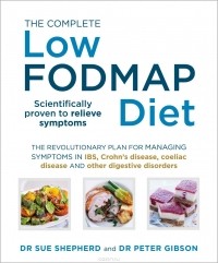  - The Complete Low-FODMAP Diet