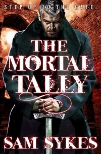 Сэм Сайкс - The Mortal Tally