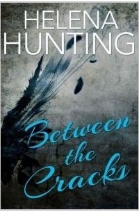 Helena Hunting - Between the Cracks