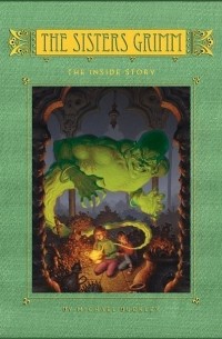 Sisters Grimm, Book 8: The Inside Story