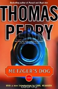 Thomas Perry - Metzgers Dog