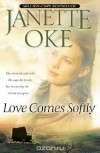 Janette Oke - Love Comes Softly