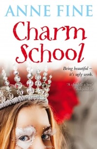 Anne Fine - Charm School