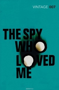 Fleming, Ian - The Spy Who Loved Me