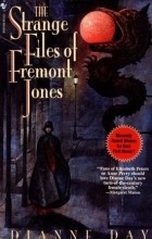 Дайан Дэй - The Strange Files of Fremont Jones
