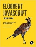 Марейн Хавербеке - Eloquent JavaScript: A Modern Introduction to Programming 2nd Edition