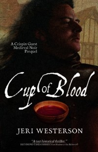 Jeri Westerson - Cup of Blood