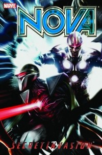 Dan Abnett - Nova Vol. 3: Secret Invasion