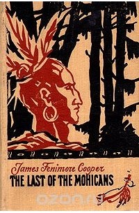 James Fenimore Cooper - The Last of the Mohicans