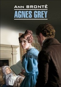 Ann Bronte - Agnes Grey