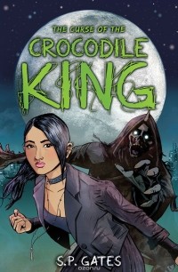  - The Curse of the Crocodile King