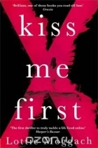 Lottie Moggach - Kiss Me First