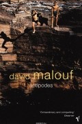 David Malouf - Antipodes