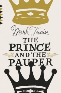 Mark Twain - The Prince and the Pauper