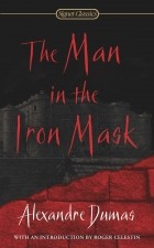 Alexandre Dumas - The Man in the Iron Mask