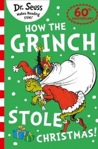 Dr. Seuss - How the Grinch Stole Christmas!