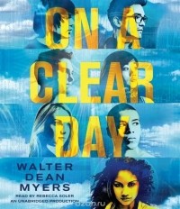Walter Dean Myers - On a Clear Day