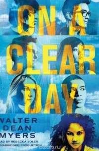 Walter Dean Myers - On a Clear Day