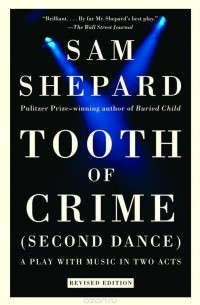 Sam Shepard - Tooth of Crime